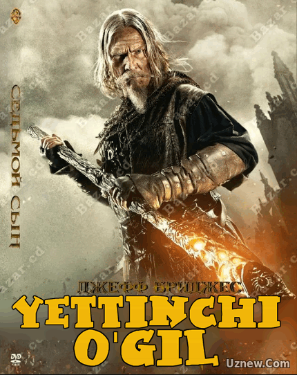 YETTINCHI O'G'IL O'ZBEK TILIDA PREMYERA смотреть онлайн